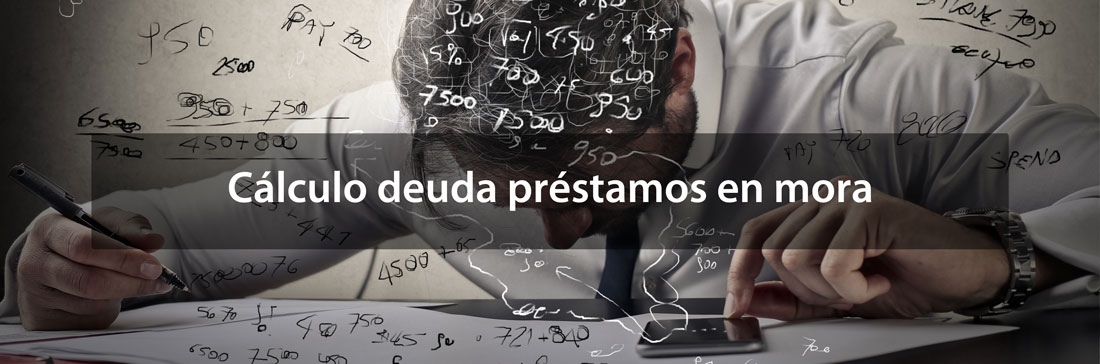 Clculo deuda prstamos en mora